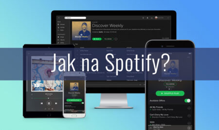 Jak na Spotify aneb začněte vydělávat svoji hudbou