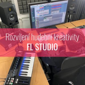 Rozvíjení hudební kreativity – FL Studio