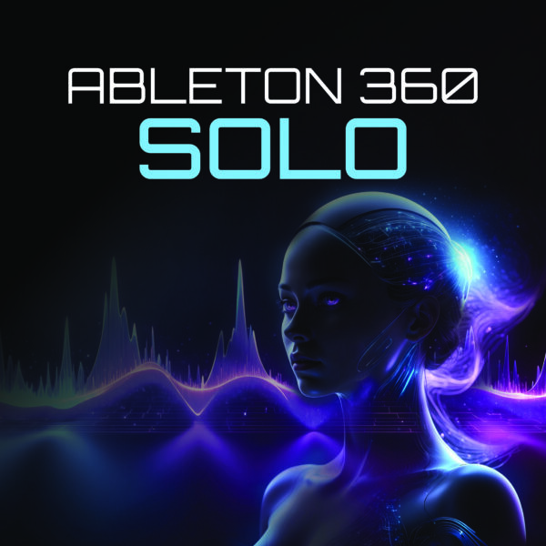 ABLETON 360: SOLO EDITION